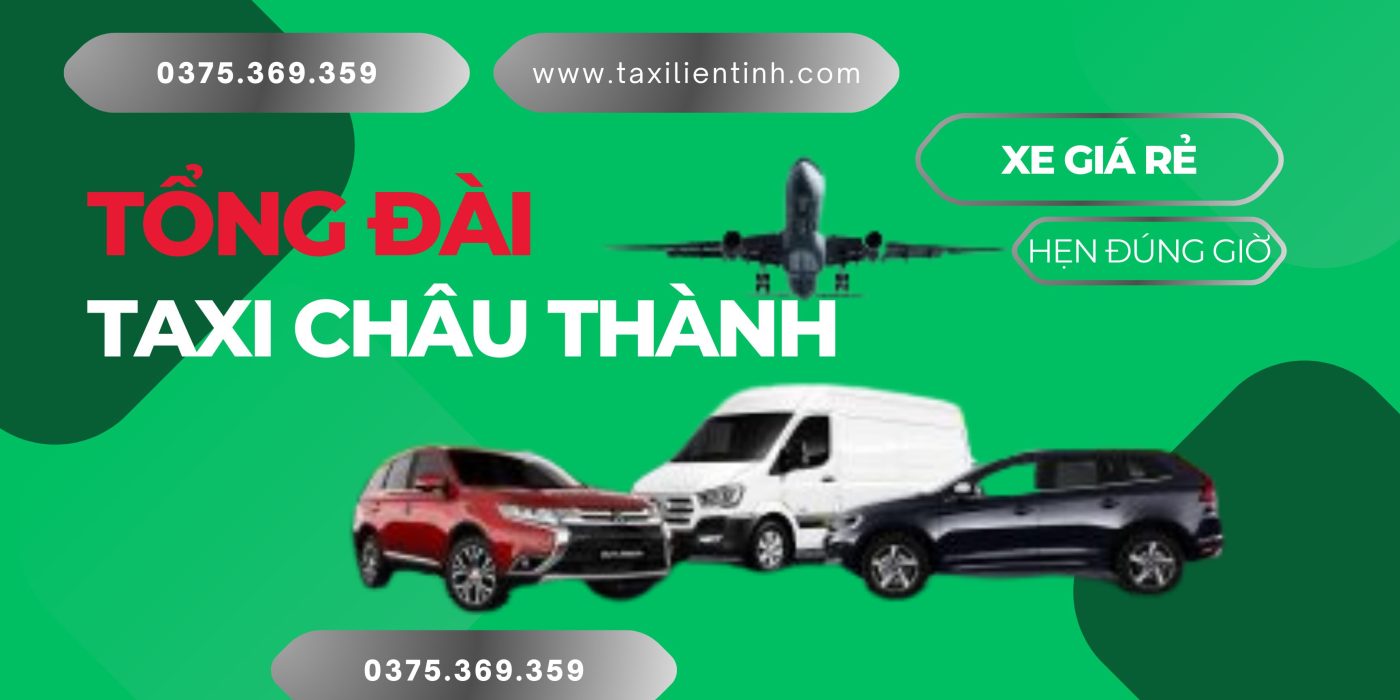 Tổng Đài Taxi Châu Thành