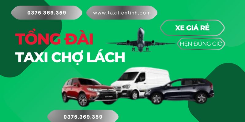 Tổng Đài Taxi Chợ Lách