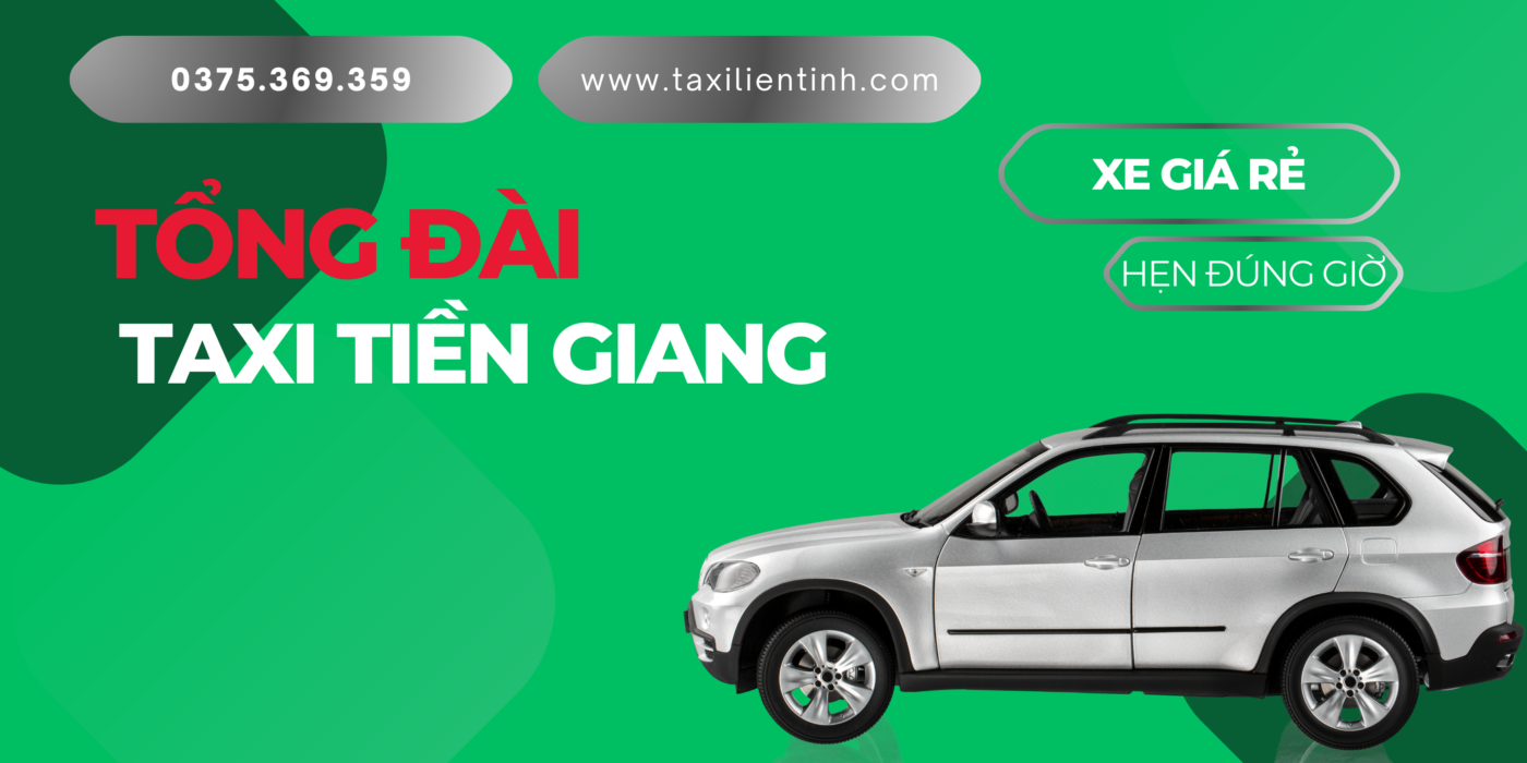 Tổng Đài Taxi Tiền Giang