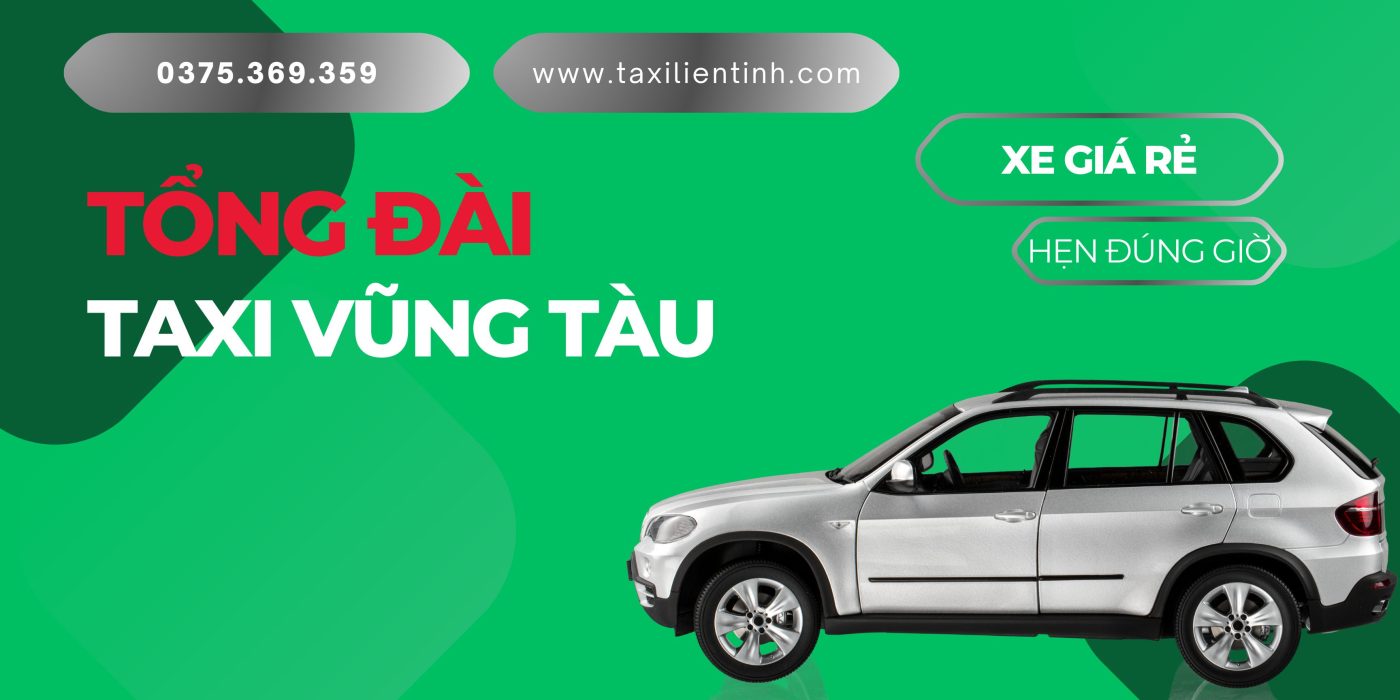 tổng đài taxi vũng tàu
